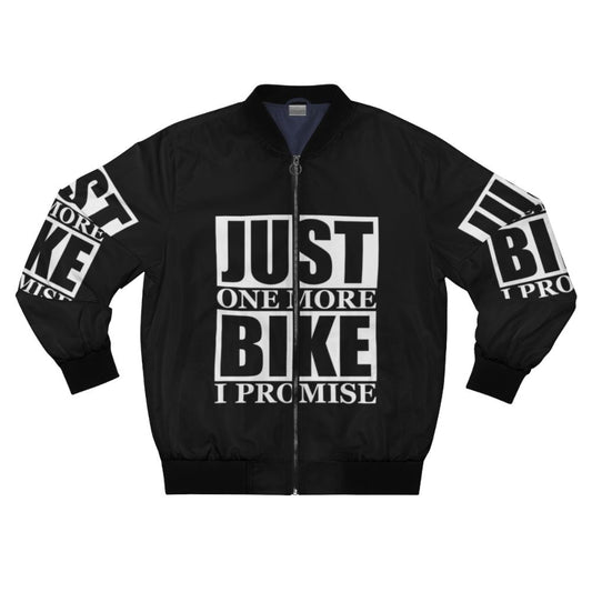 Motorcycle biker rider wearing a black bomber jacket with the text "Just One More Bike I Promise"