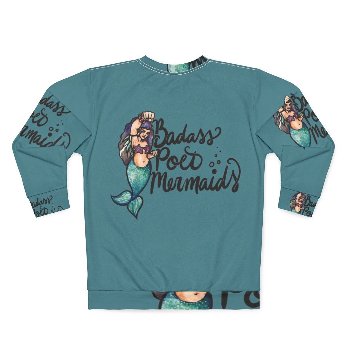 Badass poet mermaids graphic sweatshirt - Back