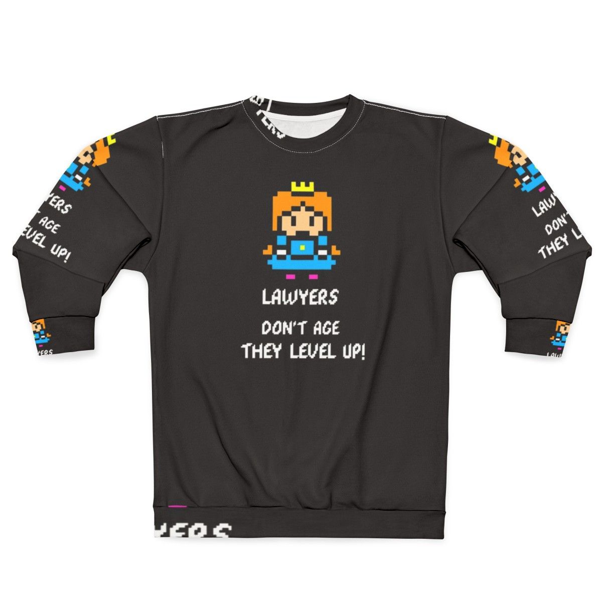 Lawyers Don't Age They Level Up Gamer Sweatshirt