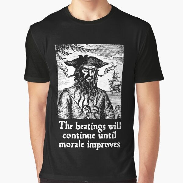 Pirate-inspired graphic t-shirt with the text "The Beatings Will Continue until Morale Improves"