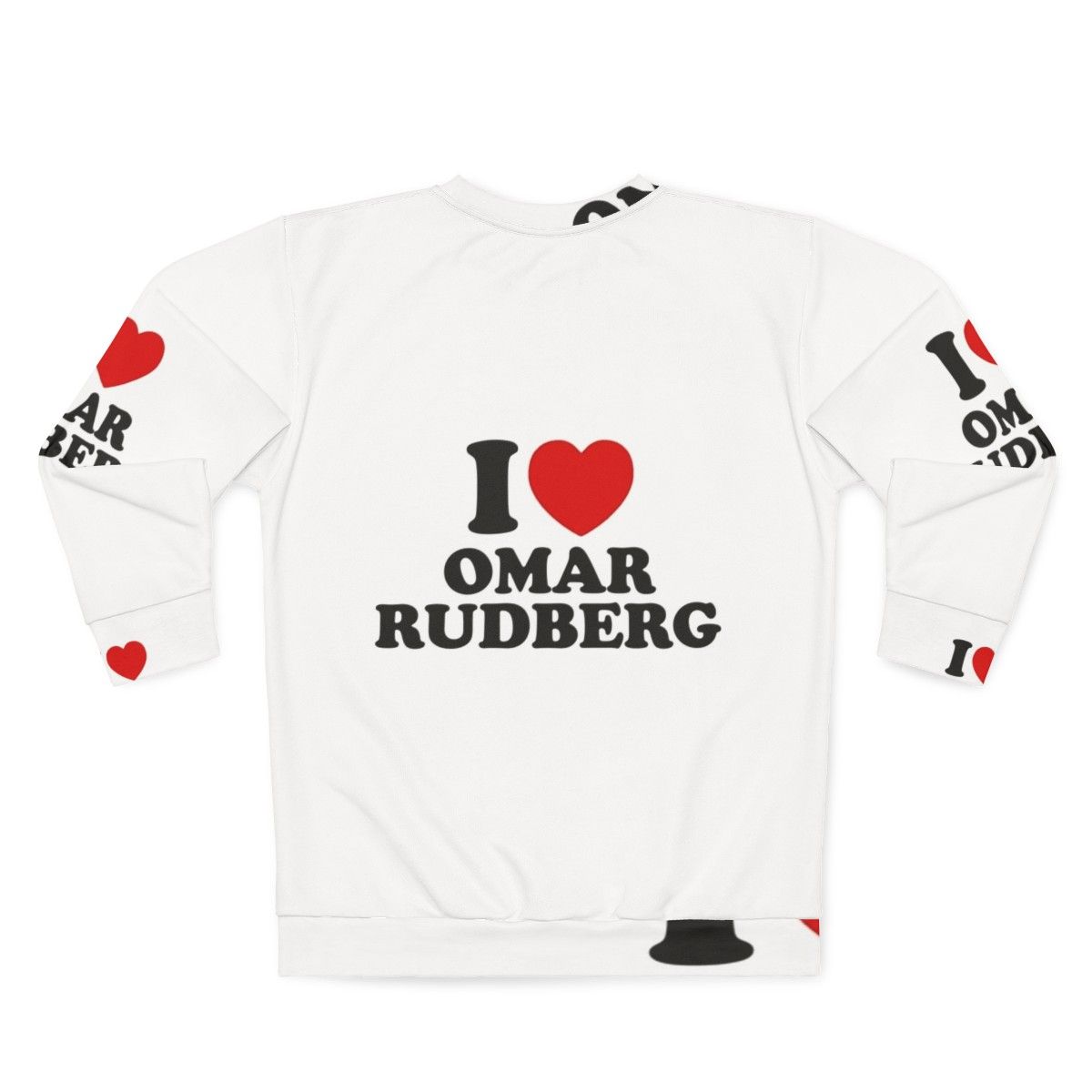 I Love Omar Rudberg Young Royals Sweatshirt - Back