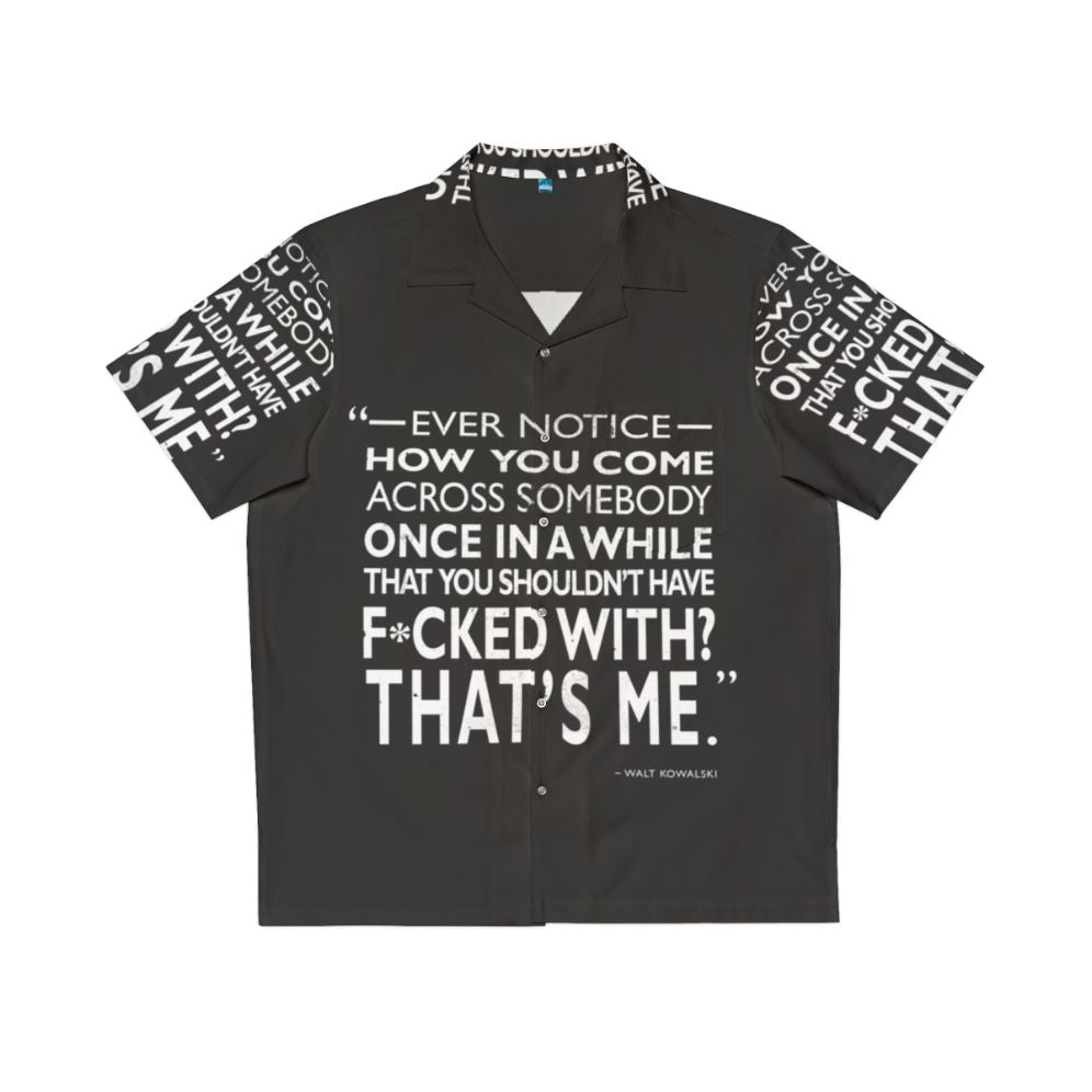 "Gran Torino" inspired hawaiian shirt with movie quote