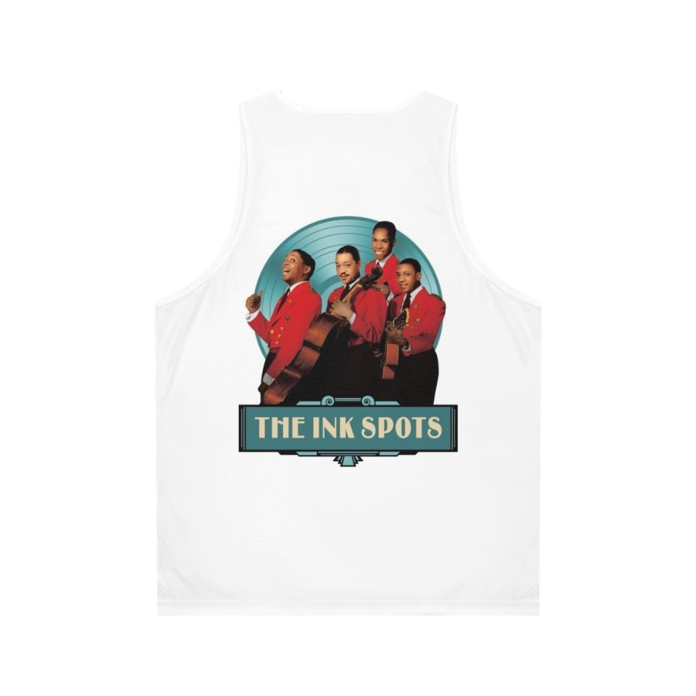 The Ink Spots The Good Old Days Unisex Tank Top - Back