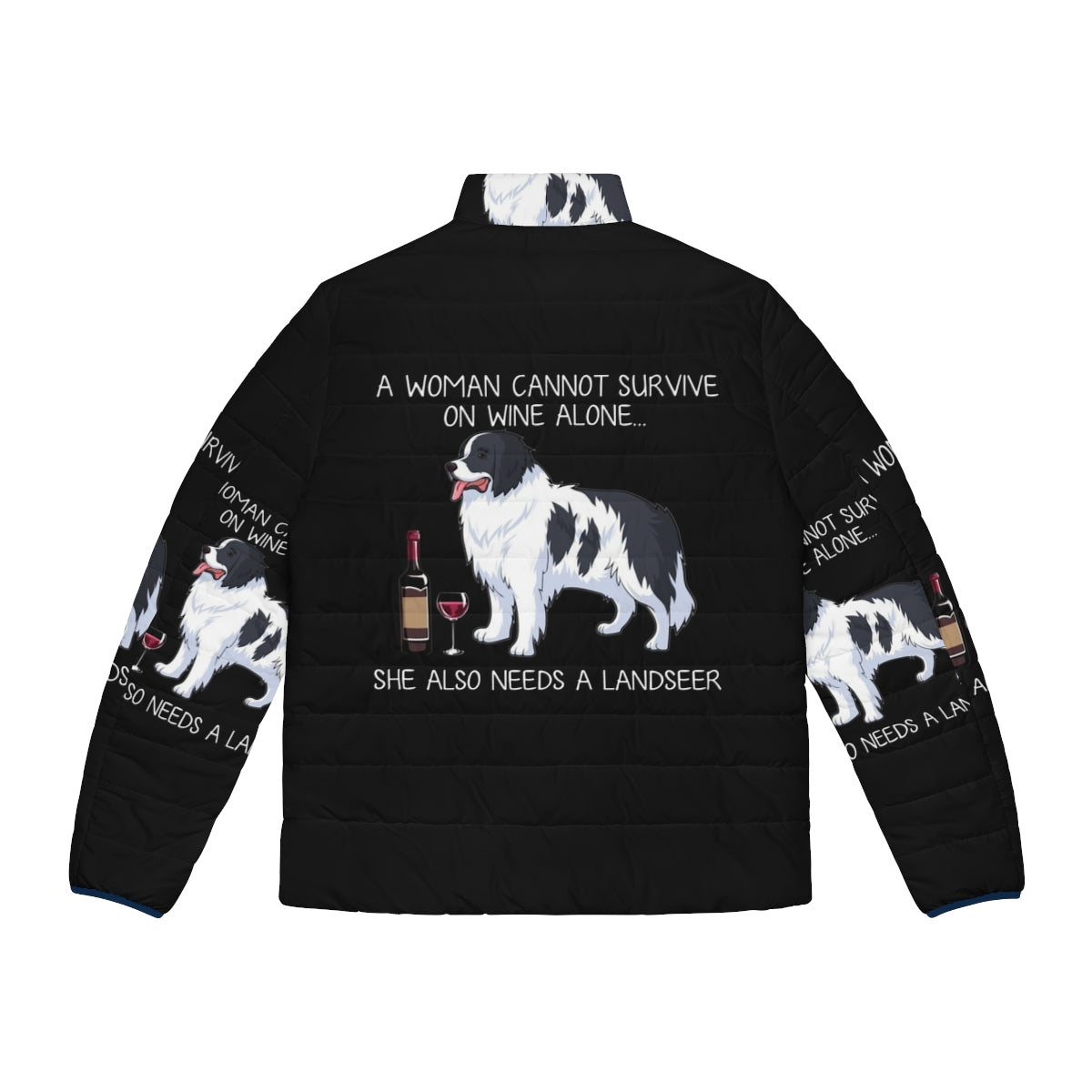 Landseer dog wearing a puffer jacket with a funny dog and wine graphic - Back