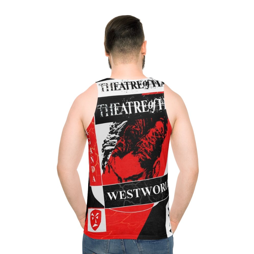 Theatre of Hate Westworld Propaganda Unisex Tank Top - men back