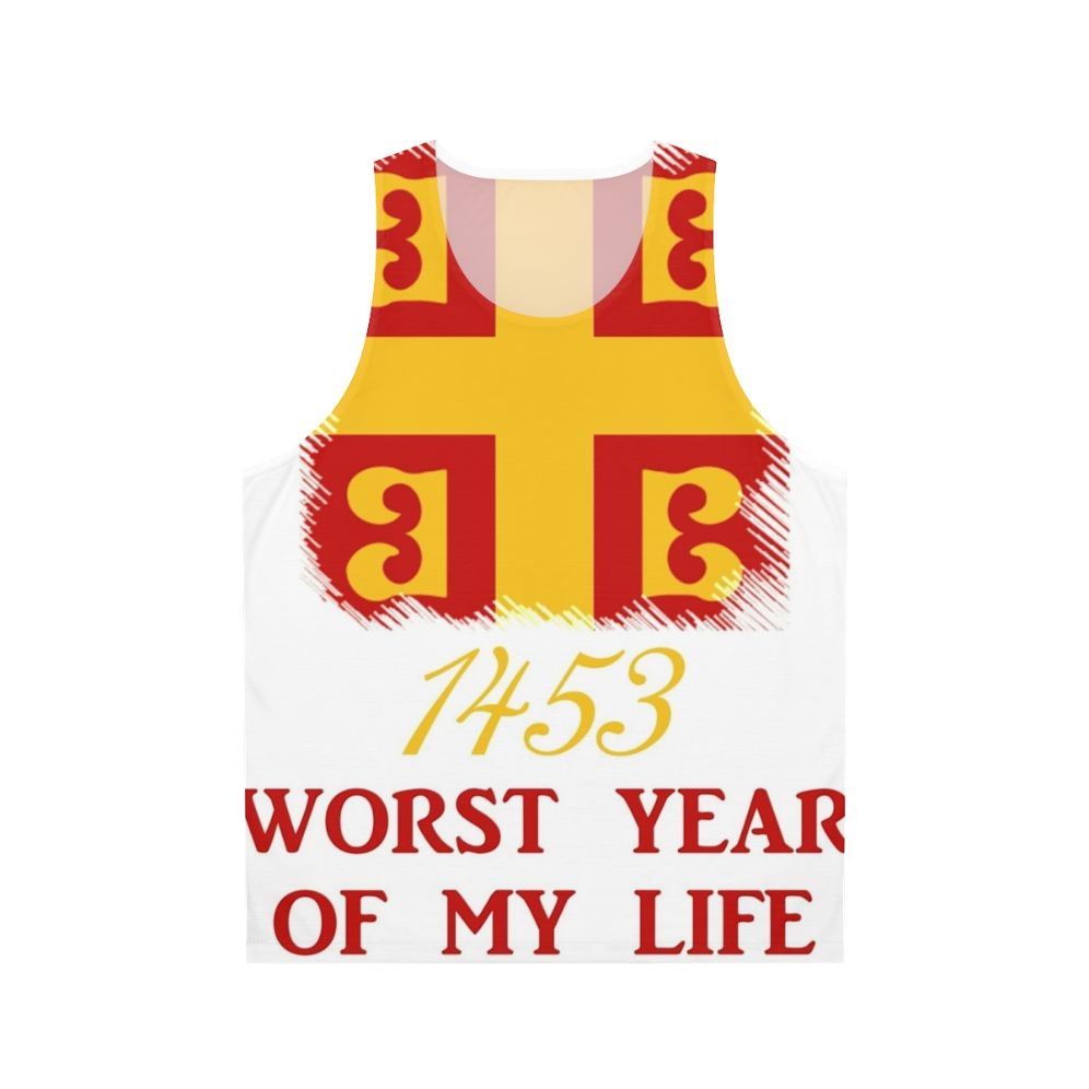 Unisex tank top with "1453: Worst Year of My Byzantine Life" design