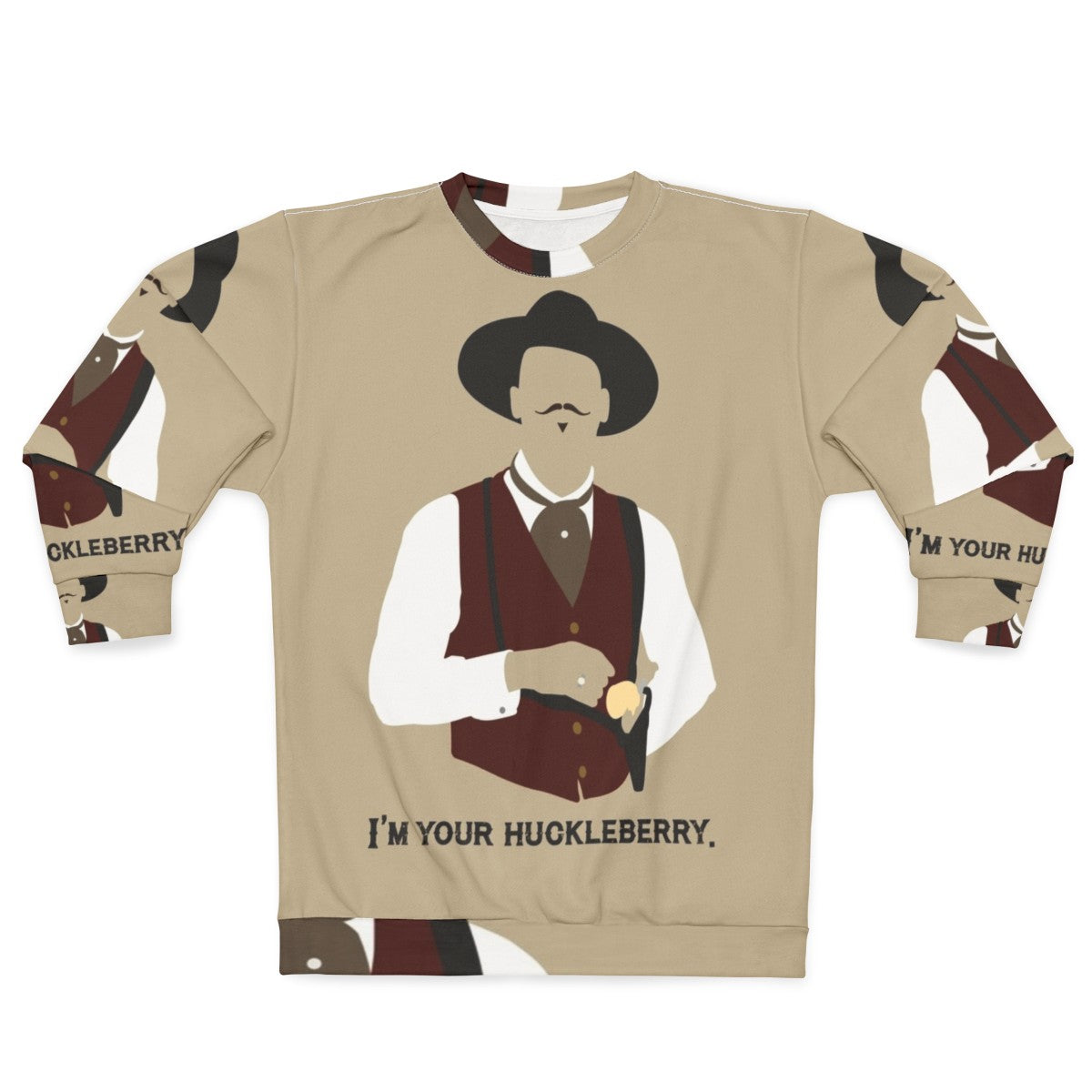 Tombstone Movie 'I'm Your Huckleberry' Sweatshirt