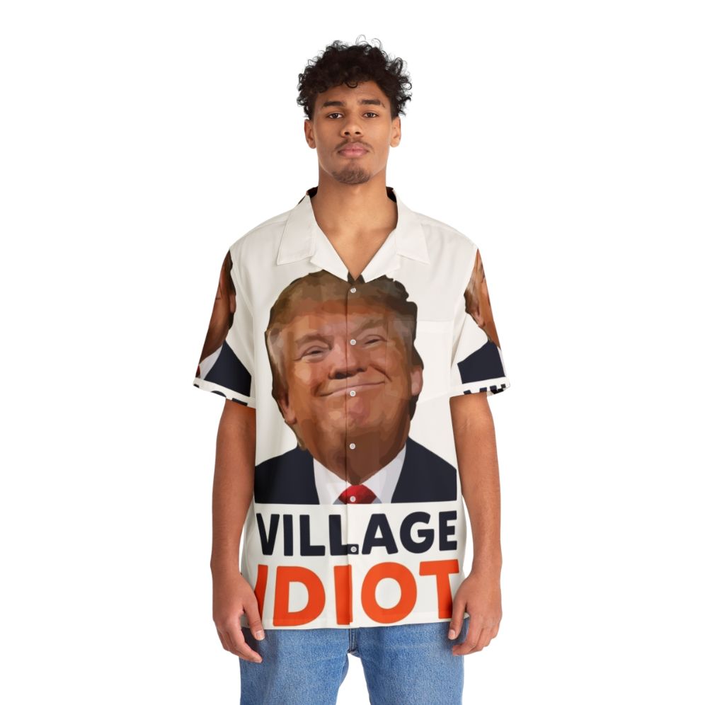 Anti-Trump "Village Idiot" Hawaiian Shirt - Lifestyle