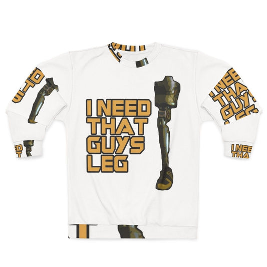 Guardians of the Galaxy "I Need That Guys Leg" Sweatshirt