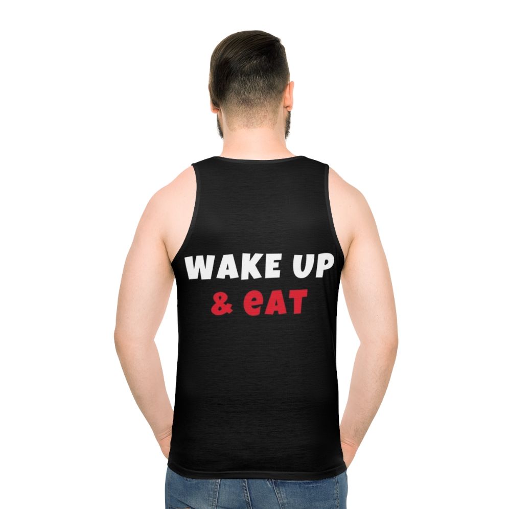 Wake Up and Enjoy Your Hobbies Unisex Tank Top - men back