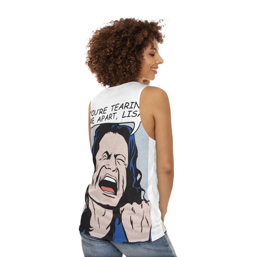 "You're Tearing Me Apart Lisa" Unisex Tank Top with Cult Movie Quote - women back