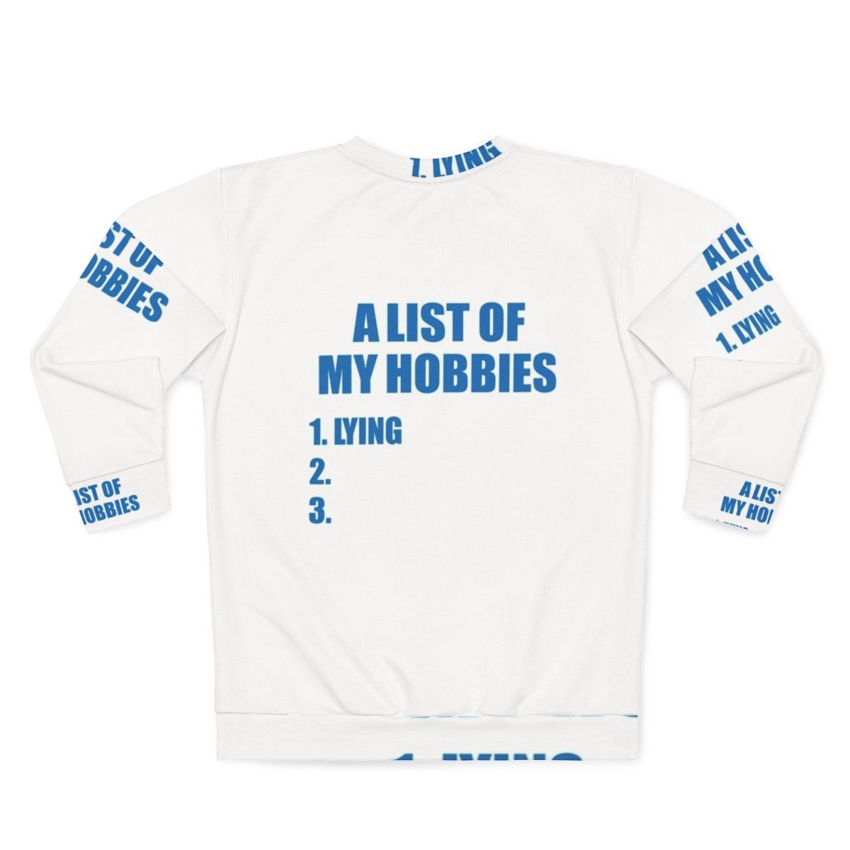 Relaxed fit sweatshirt with "A List of My Hobbies" printed design - Back