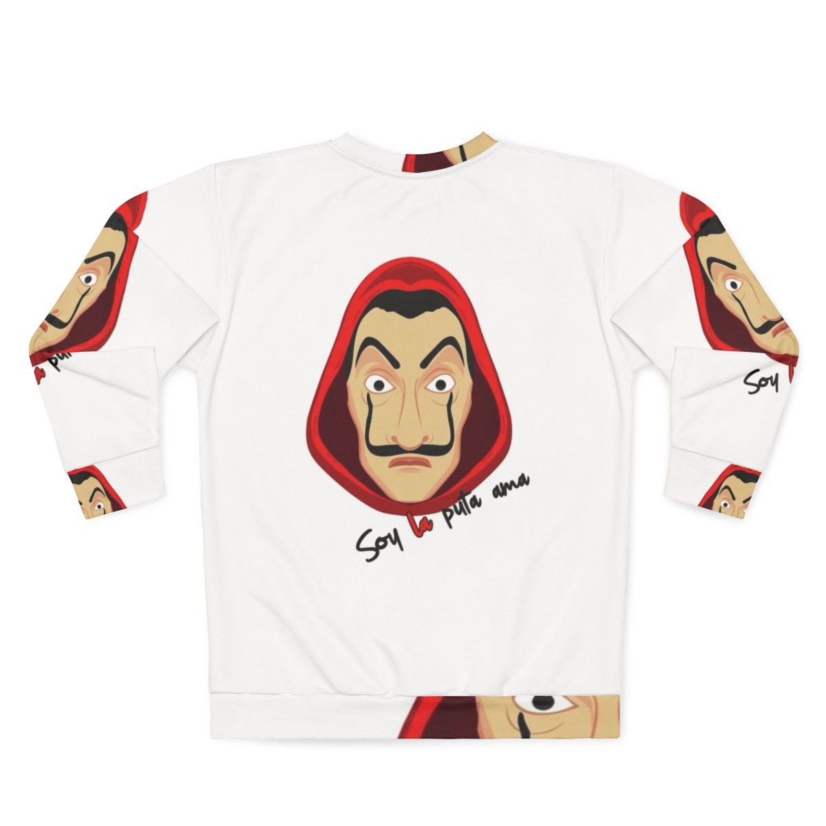 Money Heist "Soy La Puta Ama" Sweatshirt - Back