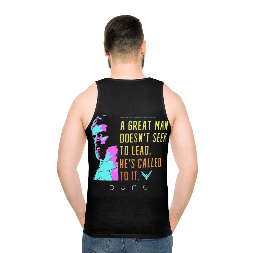 Leto Atreides Dune Movie Leadership Quote Unisex Tank Top - men back