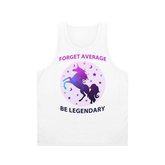 Unisex "Forget Average Be Legendary" Unicorn & Galaxy Tank Top