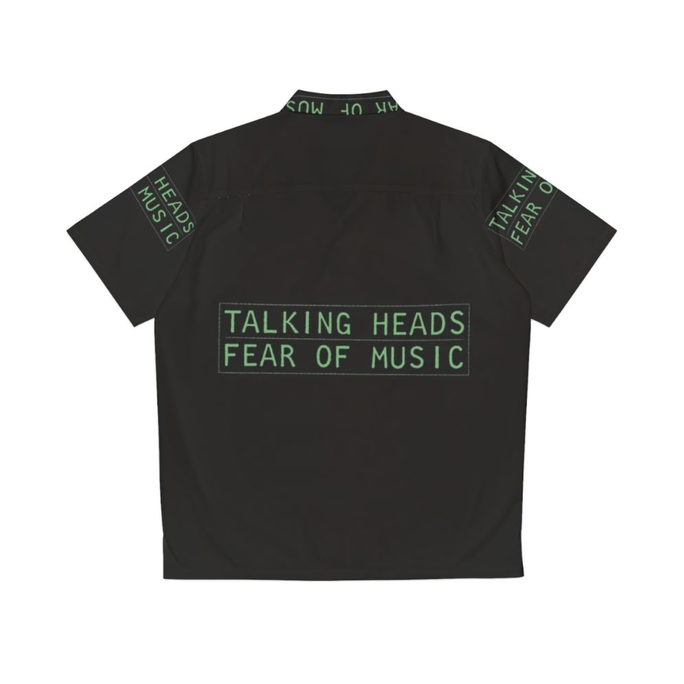 Talking Heads "Fear of Music" Hawaiian Shirt - Back