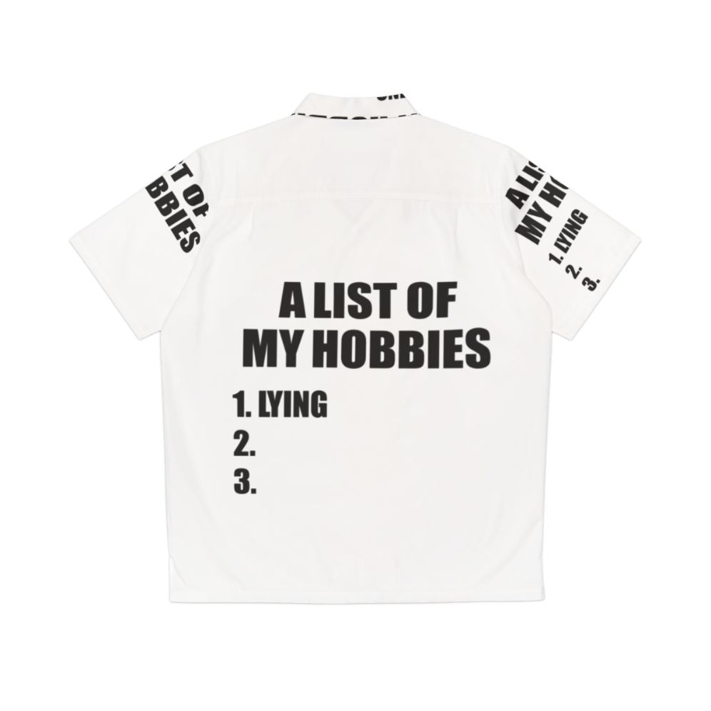 A List of My Hobbies Lying Hawaiian Shirt - Back