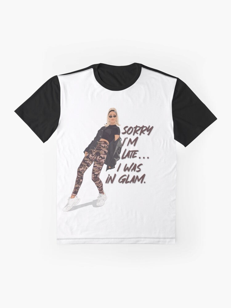 Dorit Kemsley "Sorry I'm Late I Was In Glam" graphic t-shirt, featuring a design for fans of the Real Housewives of Beverly Hills TV show. - Flat lay