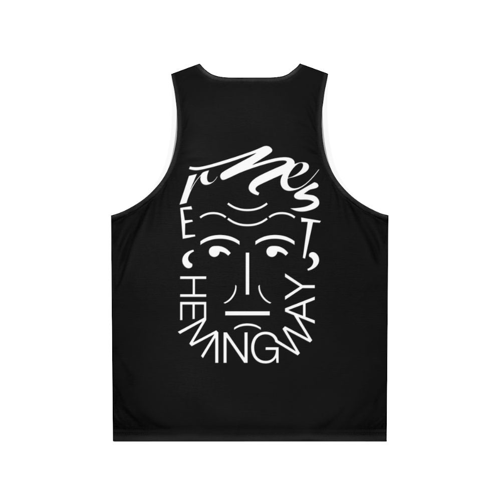 Ernest Hemingway Unisex Tank Top - Back