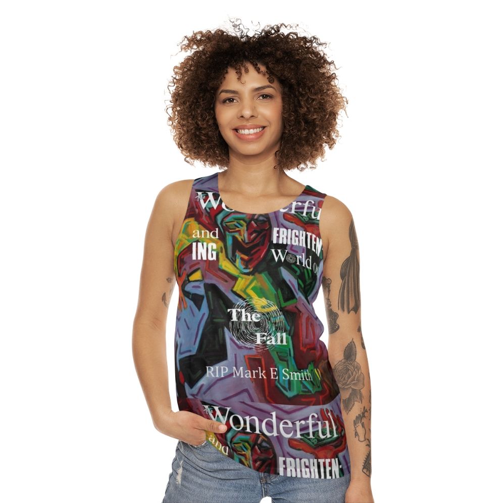 The Wonderful Frightening World Of The Fall Unisex Tank Top - women