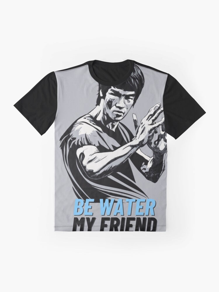 Bruce Lee "Be Water" Graphic T-Shirt featuring the quote "Be water, my friend" and a minimalist water droplet design - Flat lay