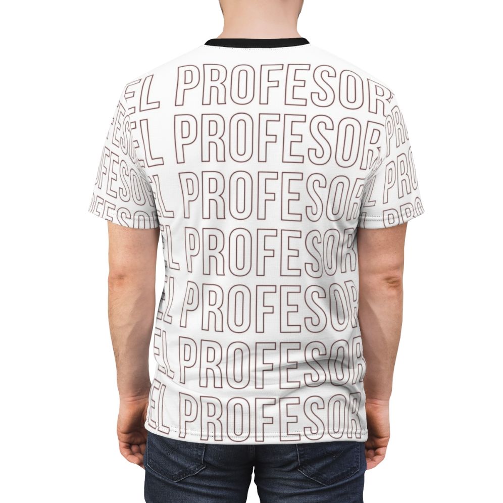 Money Heist inspired t-shirt with lettering design featuring El Profesor character - men back