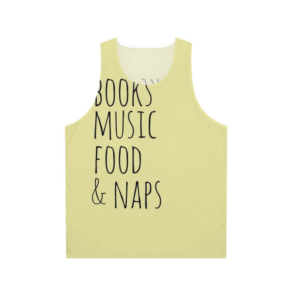 Books, Music, Food & Naps Unisex Tank Top