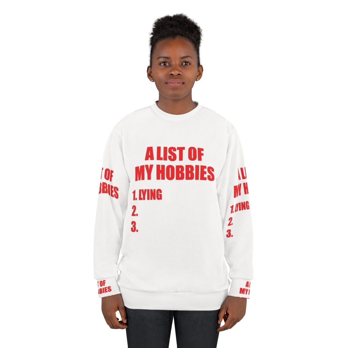 "My List of Hobbies is Lying" Relaxed Sweatshirt - women