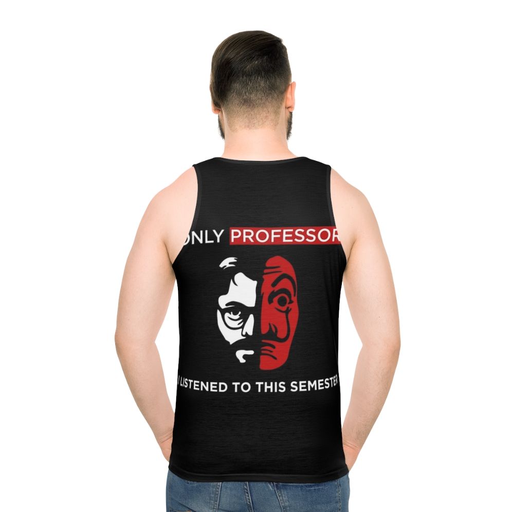 El Profesor Money Heist Unisex Bella Ciao Tank Top - men back