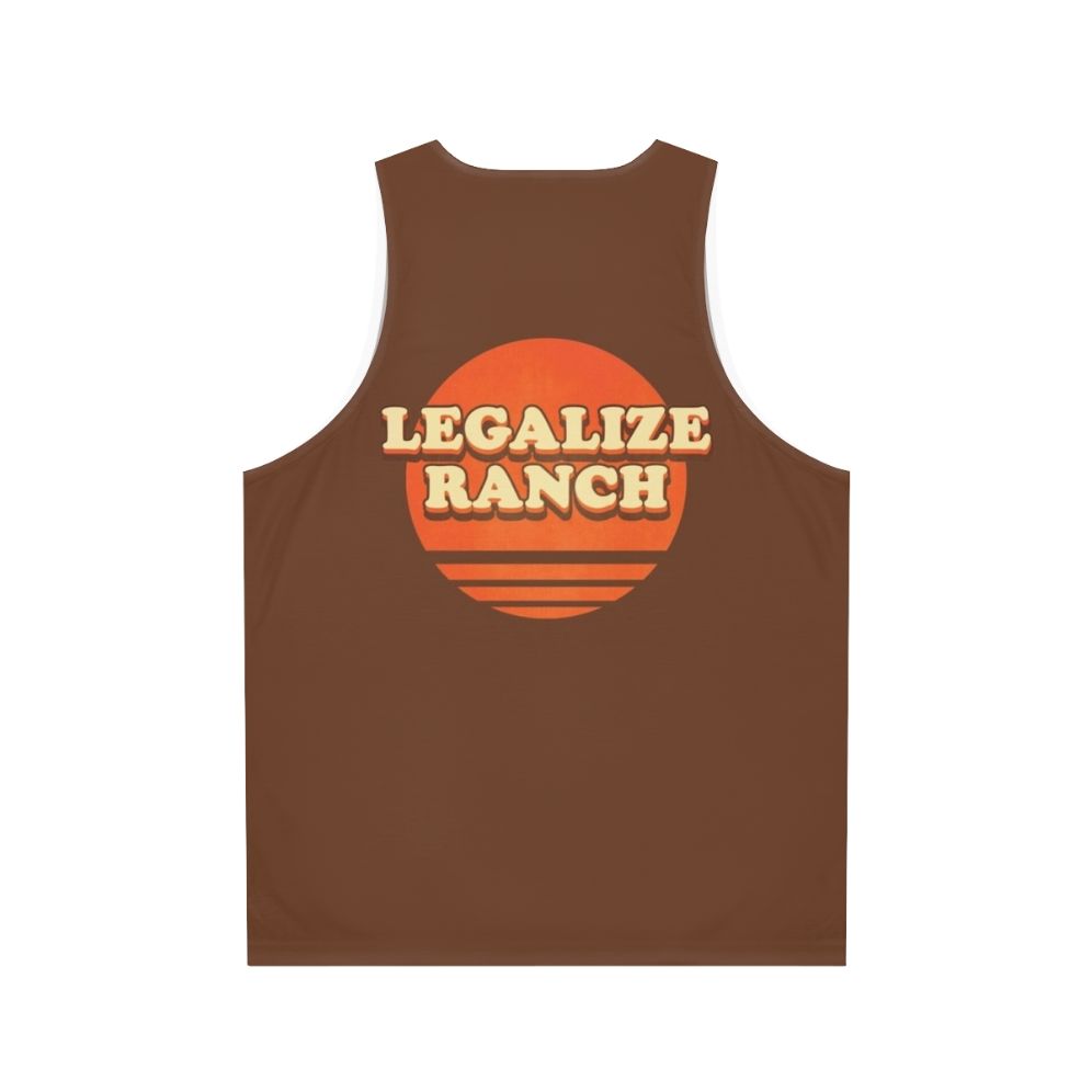 "Legalize Ranch" The Eric Andre Show Unisex Tank Top - Back