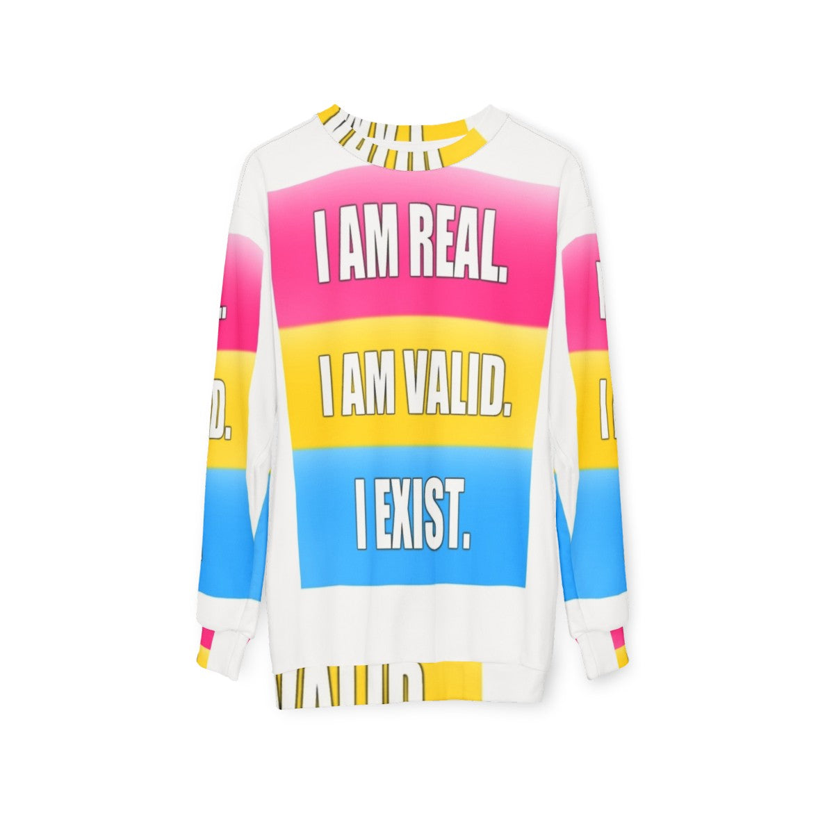 Pansexual Pride "I Am Real I Am Valid I Exist" Sweatshirt - hanging