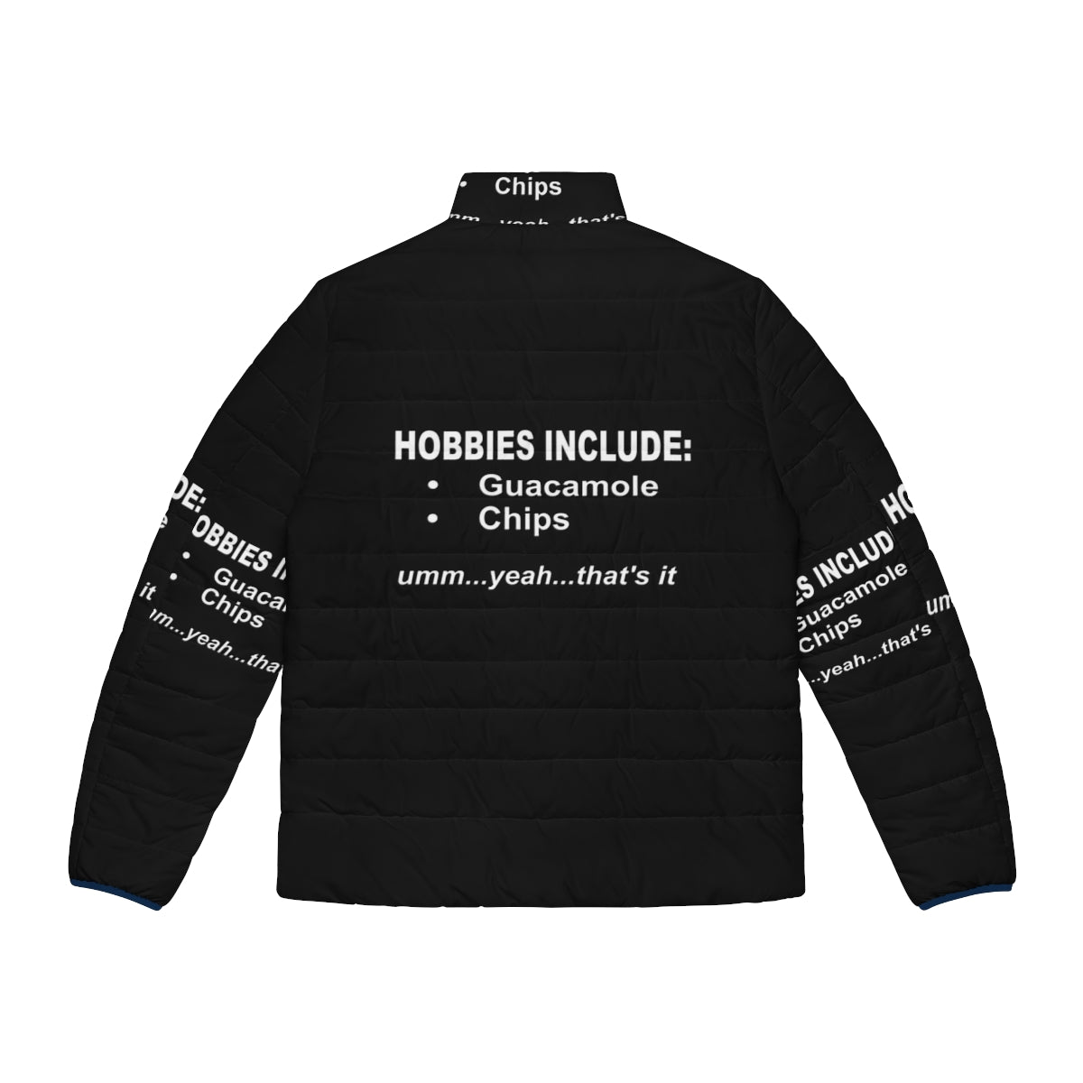 Puffer jacket with a fun "Hobbies Include Guacamole and Chips" graphic - Back