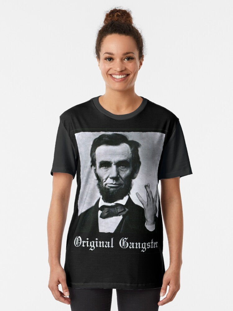 Abraham Lincoln Original Gangster Graphic T-Shirt - Women