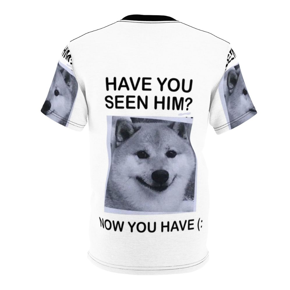 Cute Shiba Inu puppy in "Have You Seen Him" meme-style design - Back