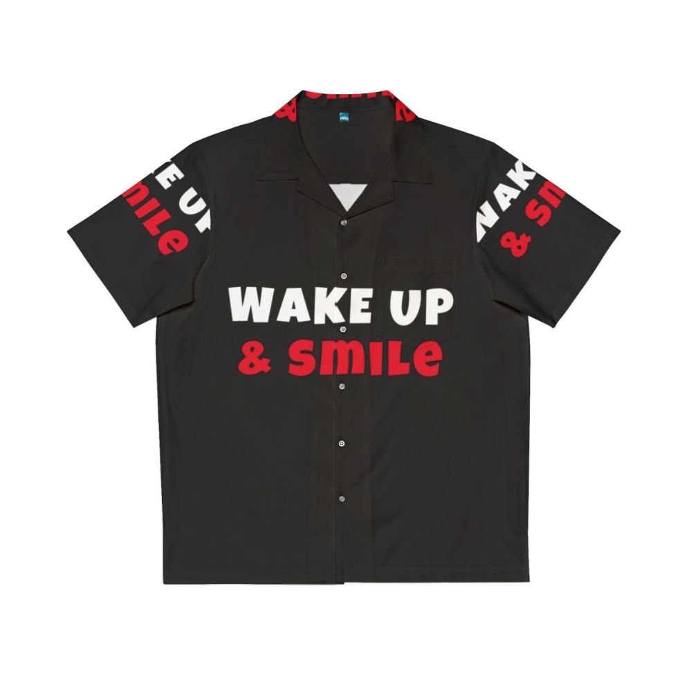 Wake Up and Smile Hawaiian Shirt for Activities and Hobbies