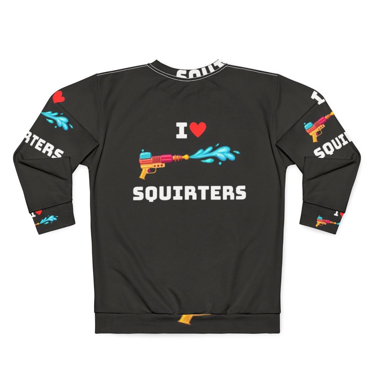 Cute squirrel lover's sweatshirt with "I Love Squirters" text - Back