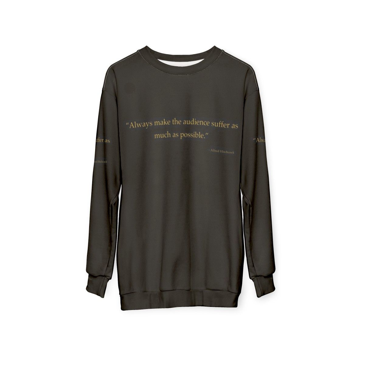 Alfred Hitchcock Quotes Sweatshirt - Horror Movie Fans - hanging