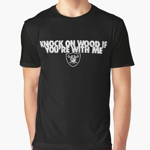 "Knock On Wood If You're With Me" graphic t-shirt with Las Vegas Raiders team logo and design