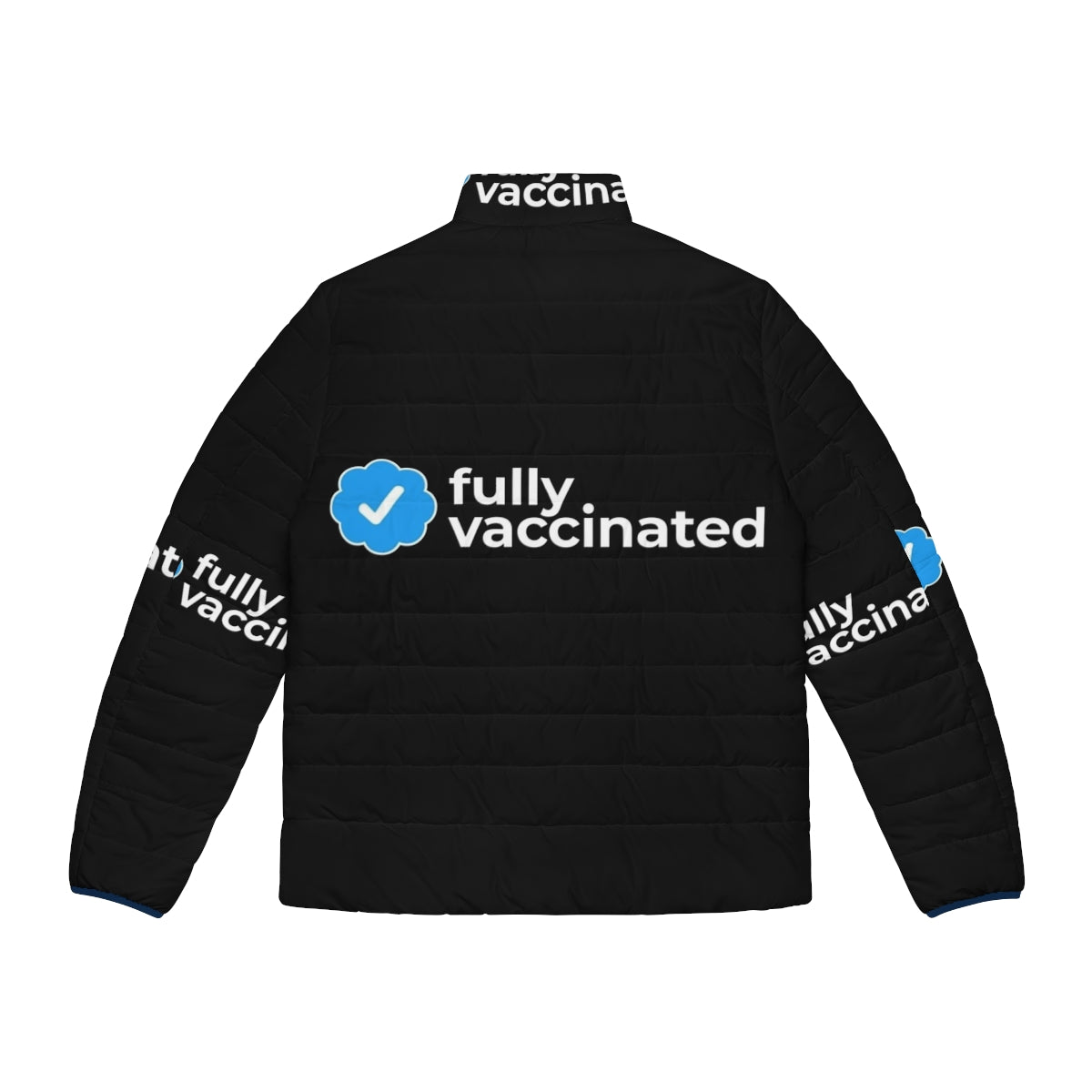 Fully vaccinated person wearing a puffer jacket with COVID-19 vaccination message - Back