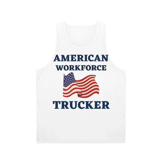 Patriotic trucker tank top with American workforce slogan