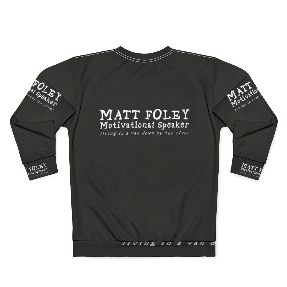 Matt Foley Motivational Speaker Sweatshirt - Back