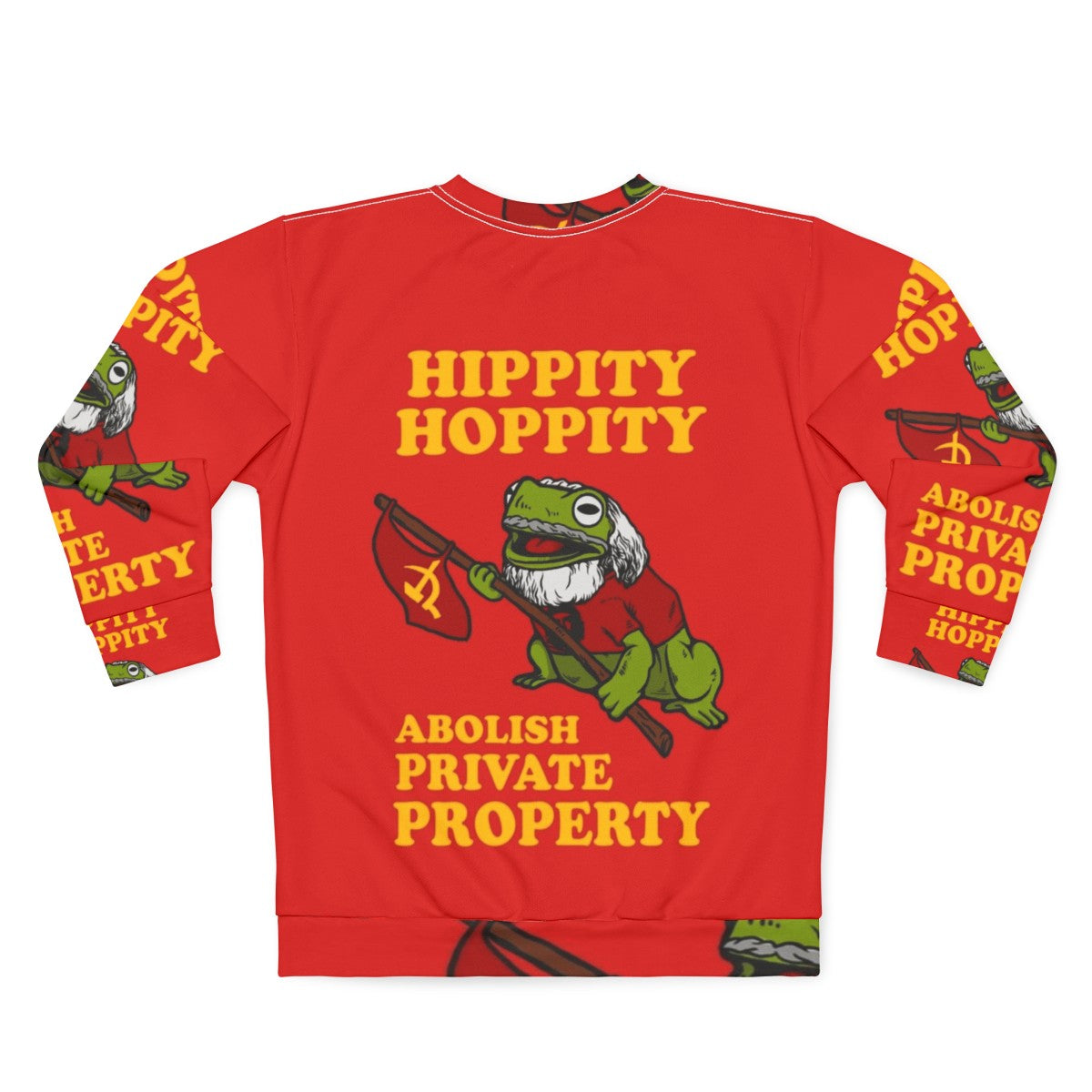 Abolish Private Property Hippity Hoppity Sweatshirt - Back