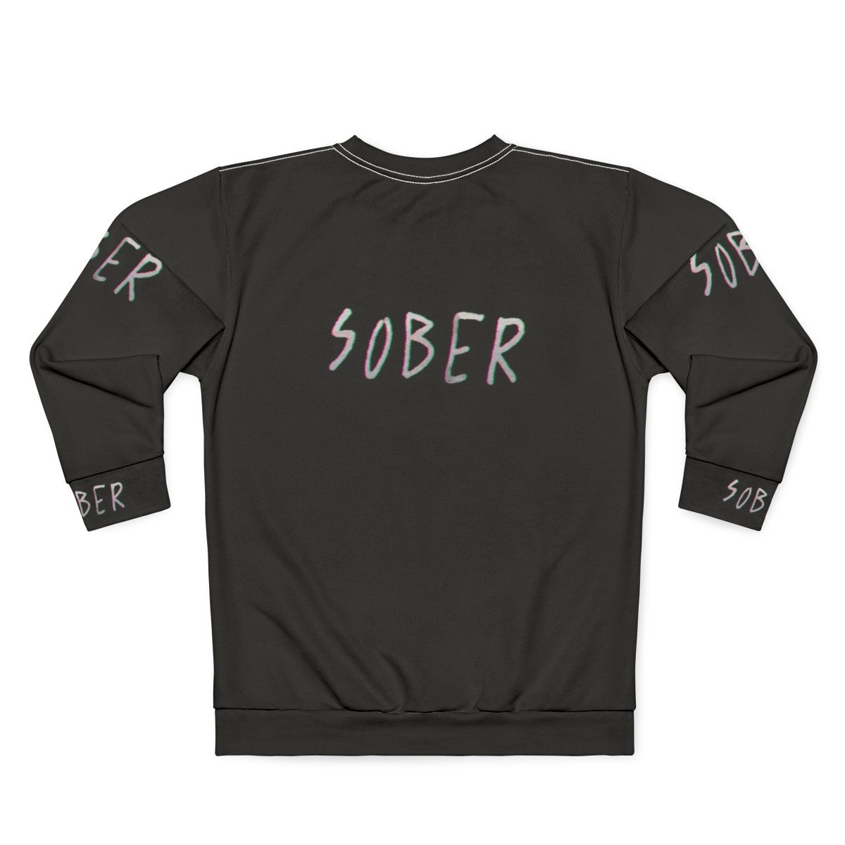 Sober Sweatshirt with Demi Lovato Lyrics - Back