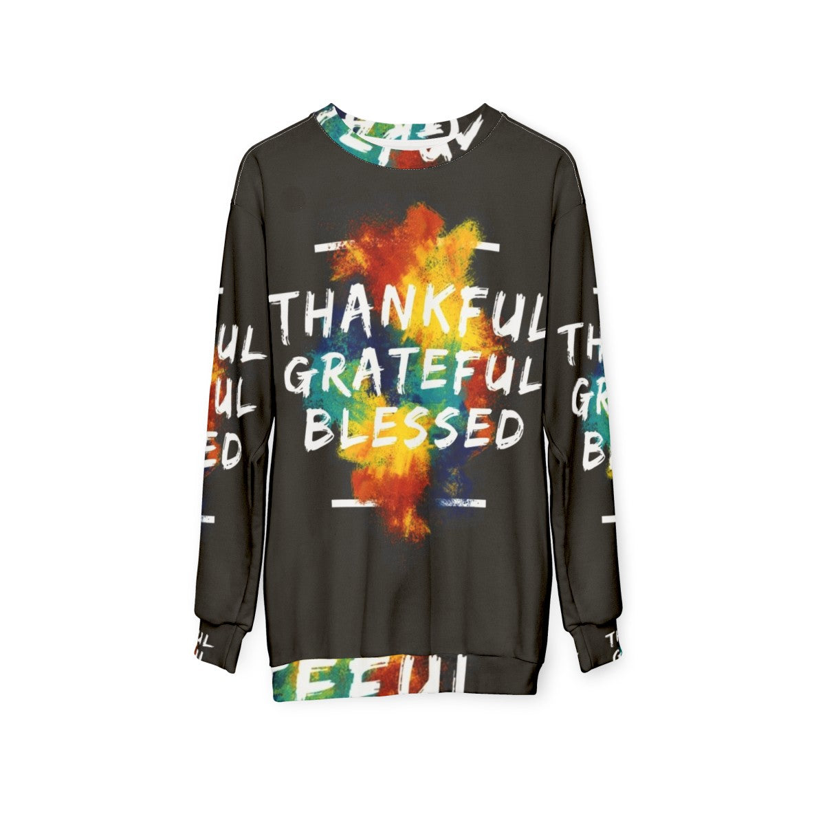 Thankful, Grateful, and Blessed Inspirational Sweatshirt - hanging