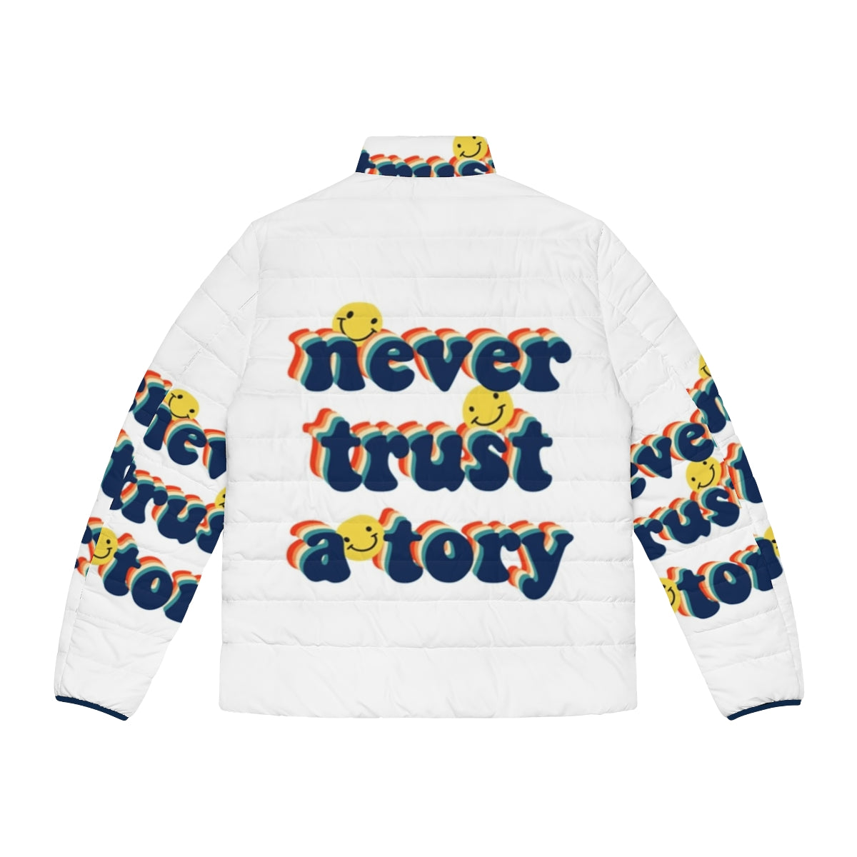 "Anti-Tory Puffer Jacket with 'Never Trust a Tory' slogan" - Back