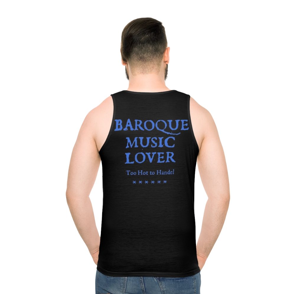 Baroque music lover funny unisex tank top - men back