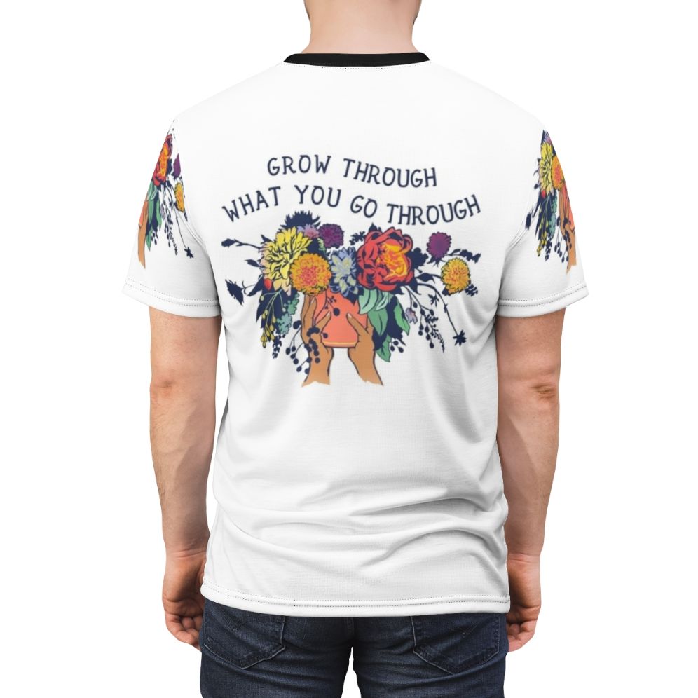 Floral feminist t-shirt with inspirational "Grow Through What You Go Through" message - men back