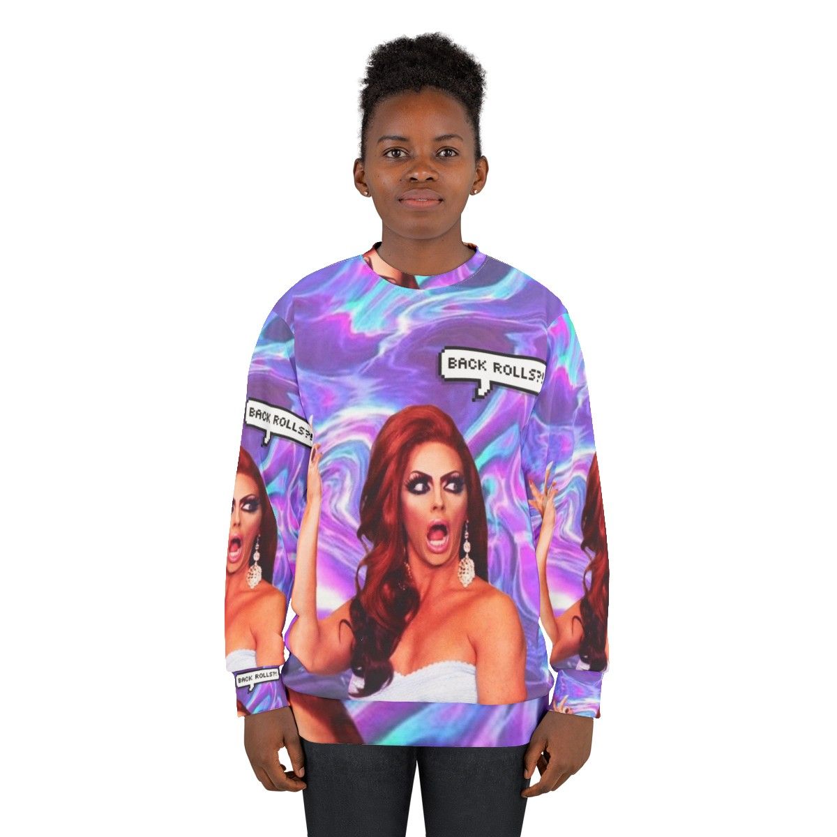 Alyssa Edwards' "Back Rolls" Drag Queen Sweatshirt - women