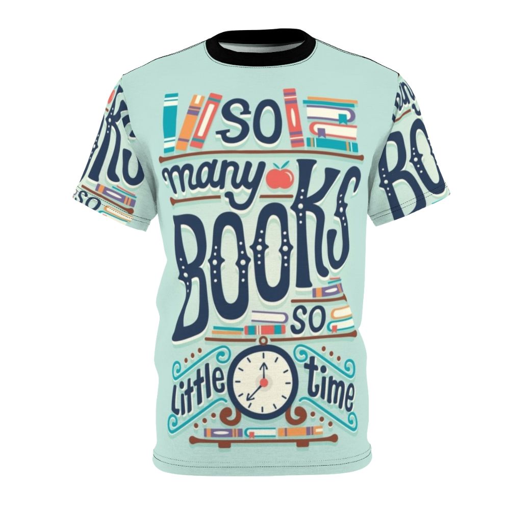 A T-shirt featuring the phrase "So Many Books, So Little Time" in a hand-lettered typography design, perfect for book lovers and bookworms.