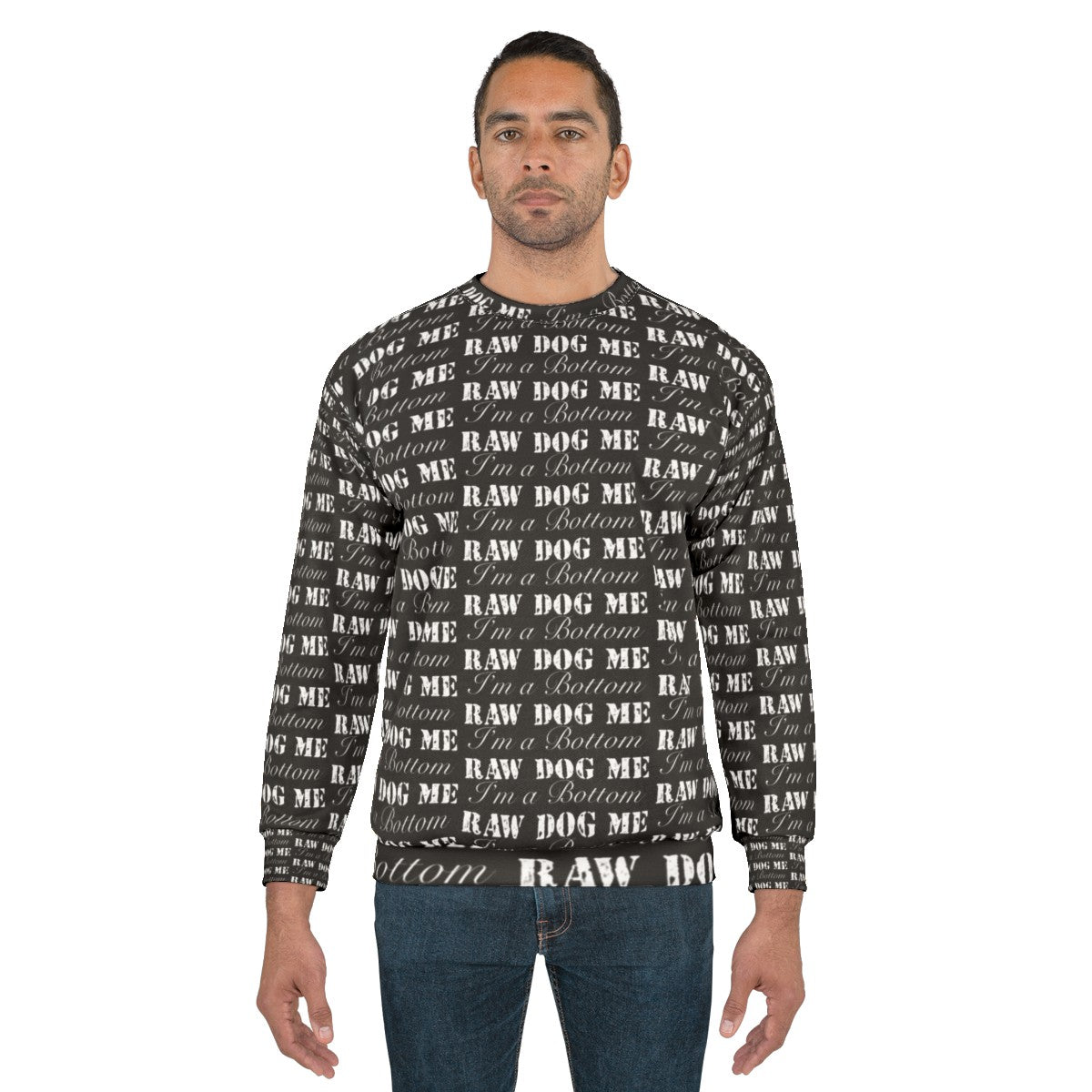 Graphic sweatshirt featuring "Raw Dog Me I'm a Bottom" design for The Boys fans - men